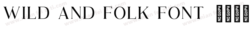 Wild and Folk Font字体转换